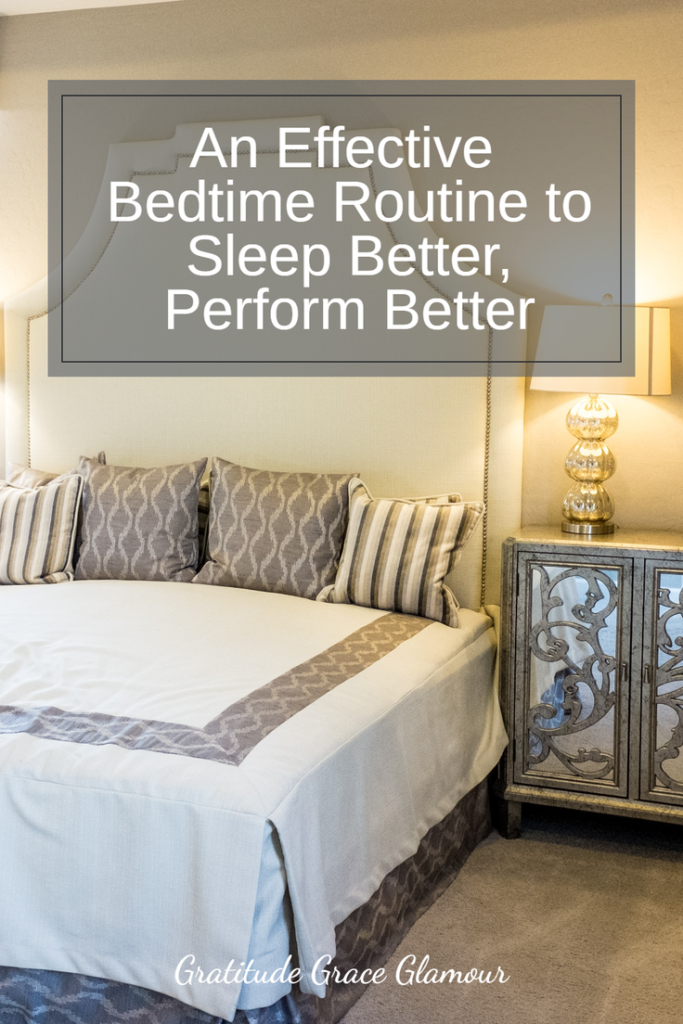 An Effective Bedtime Routine to Sleep Better, Perform Better