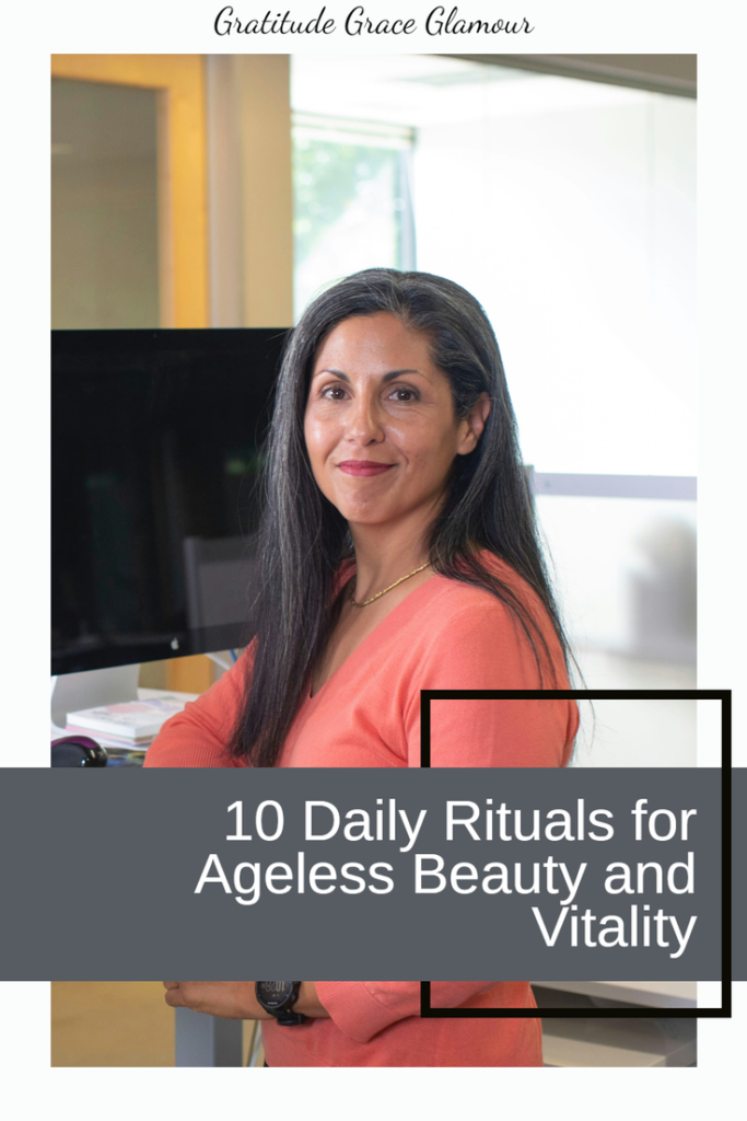 10 Daily Rituals for Ageless Beauty and Vitality