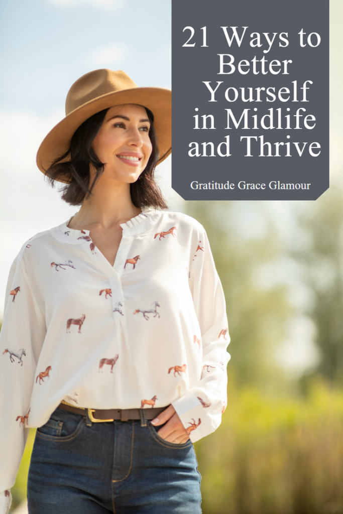 21 Ways to Better Yourself in Midlife and Thrive